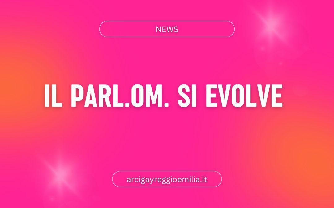 Il Parl.Om. si evolve